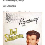 #16 Runaway by Del Shannon