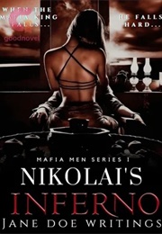 Mafia Men: Nikolai&#39;s Inferno (Janedoewritings)