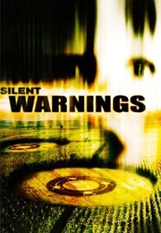 Silent Warnings (2003)