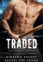 Traded (Kimberly Knight, Rachel Lyn Adams)