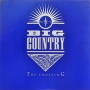 The Crossing - Big Country