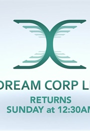 Dream Corp LLC (TV Short) (2014)