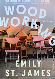 Woodworking (Emily St. James)