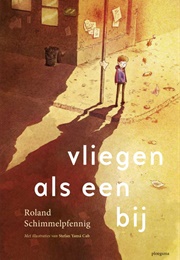 Vliegen Als Een Bij (Ronald Schimmelpfennig)