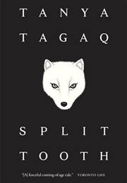 Split Tooth (Tanya Tagaq)