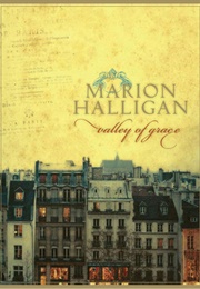 Valley of Grace (Marion Halligan)