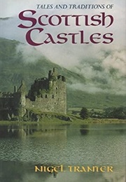 Tales and Traditions of Scottish Castles (Tranter)