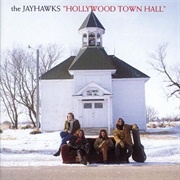 The Jayhawks - Hollywood Town Hall (1992)