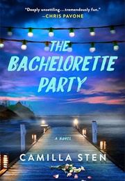 The Bachelorette Party (Camilla Sten)