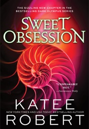 Sweet Obsession (Katee Robert)