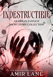 Indestructible (Amir Lane)