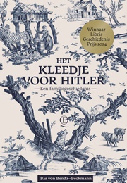 Het Kleedje Voor Hitler (Bas Von Benda-Beckmann)