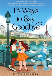 13 Ways to Say Goodbye (Kate Fussner)