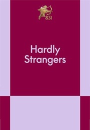 Hardly Strangers (A.C. Robinson)