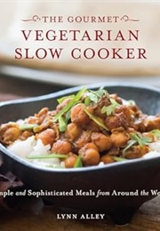 The Gourment Vegetarian Slow Cooker (Alley)