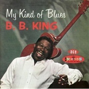 My Kind of Blues - B.B. King