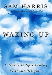 Waking Up (Sam Harris)