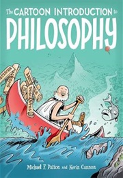 The Cartoon Introduction to Philosophy (Michael Patton &amp; Kevin Cannon)