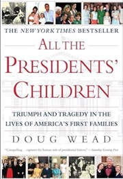 All the President&#39;s Children (Wead)