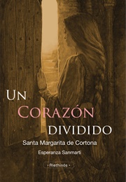 Un Corazón Dividido (Esperanza Sanmartí)