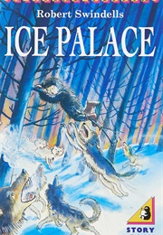 Ice Palace (Robert Swindells)