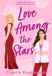 Love Among the Stars (Claerie Kavanaugh)