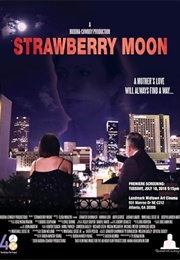 Strawberry Moon (2018)