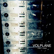 Volplane - 1997-1999