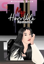 My Horrible Romance (Ans18)