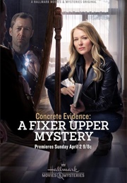 A Fixer Upper Mystery: Concrete Evidence (2017)