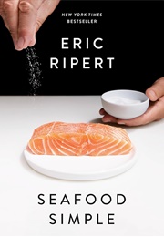 Seafood Simple (Eric Ripert)