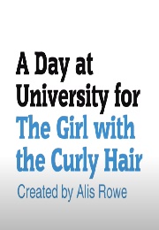 A Day at University for the Girl With the Curly Hair (2019)