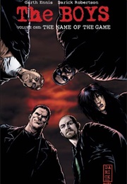 The Boys Volume 1: The Name of the Game (Garth Ennis)