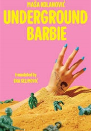 Underground Barbie (Masa Kolanovic)