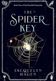 The Spider Key (Jacquelyn Hagen)