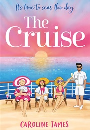 The Cruise (Caroline James)