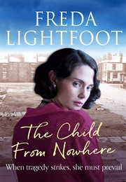 The Child From Nowhere (Lightfoot, Freda)