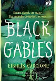 Black Gables (Eibhlís Carcione)