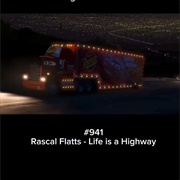 #450 Life Is a Highway by Rascal Flatts