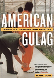 American Gulag (Mark Dow)