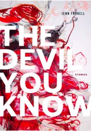 The Devil You Know (Jenn Farrell)