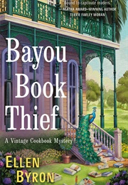 Bayou Book Thief (Ellen Byron)