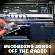 Recording Songs off the Radio on Cassette Tapes