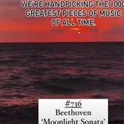 #736 Moonlight Sonata by Ludwig Von Beethoven