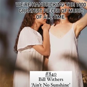 #840 Ain&#39;t No Sunshine by Bill Withers