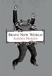 Brave New World (Aldous Huxley)