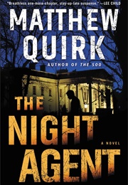 The Night Agent (Matthew Quirk)