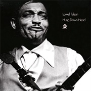 Lowell Fulson - Hang Down Head