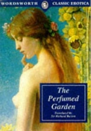 The Perfumed Garden (Trans. Sir Richard Burton)