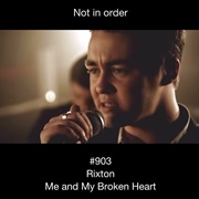 #660 Me and My Broken Heart by Rixton